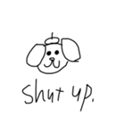 こんな犬でも生きている（個別スタンプ：1）