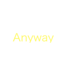 Anyway の極み(40個入り)（個別スタンプ：17）