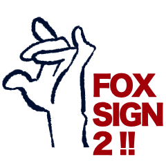 [LINEスタンプ] FOX SIGN 2！！